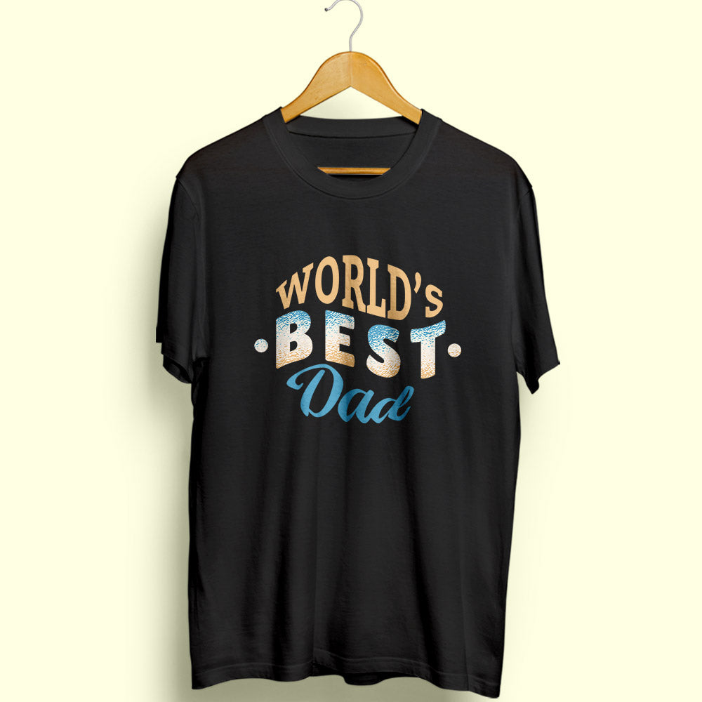 World's Best Dad Half Sleeve T-Shirt