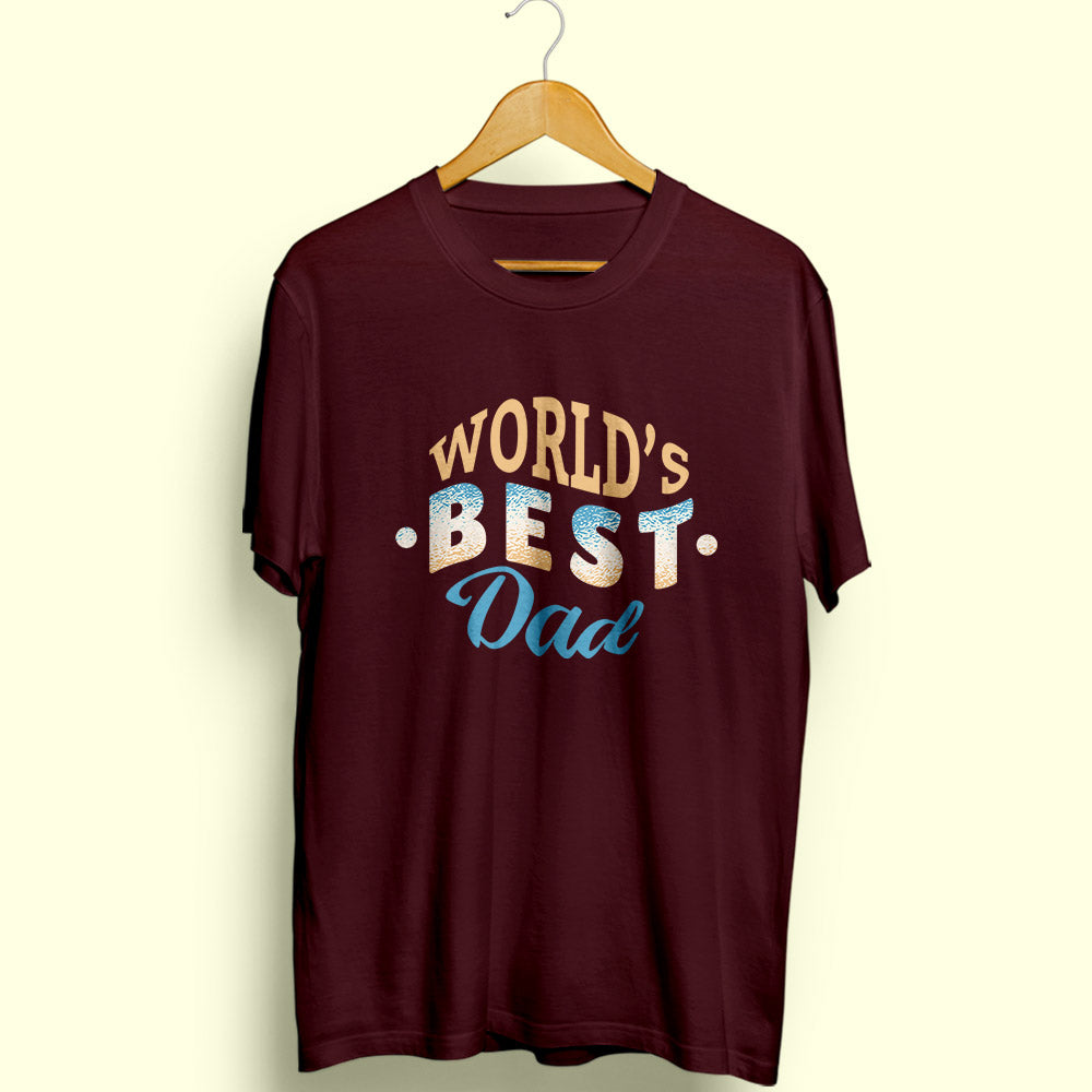 World's Best Dad Half Sleeve T-Shirt