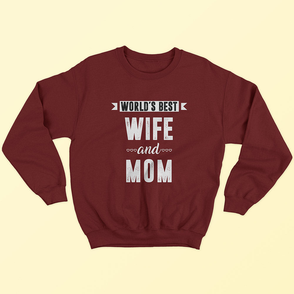 World's Best Wife & Mom Sweatshirt - Soul & Peace