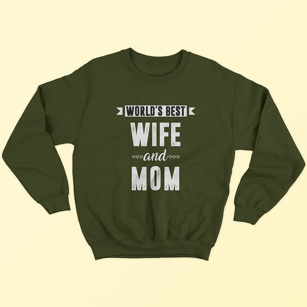 World's Best Wife & Mom Sweatshirt - Soul & Peace