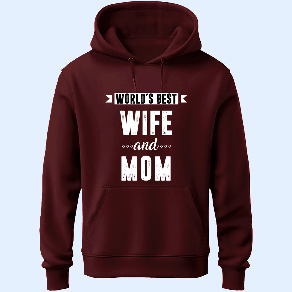 World's Best Wife & Mom Unisex Hoodie
