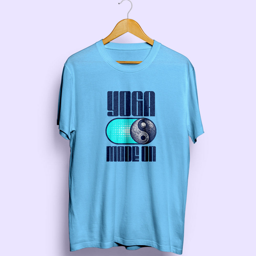 Yoga Mode ON Half Sleeve T-Shirt - Soul & Peace
