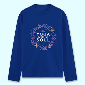 Yoga Heals The Soul Full Sleeve T-shirt