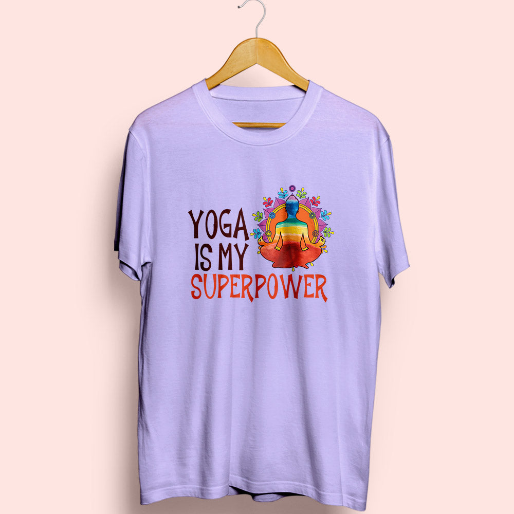 Yoga Is My Superpower Half Sleeve T-Shirt - Soul & Peace
