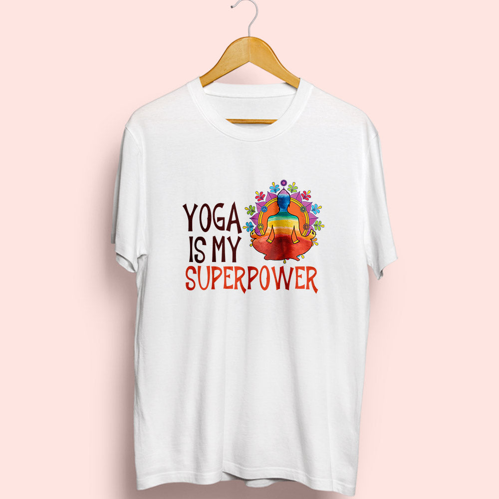 Yoga Is My Superpower Half Sleeve T-Shirt - Soul & Peace