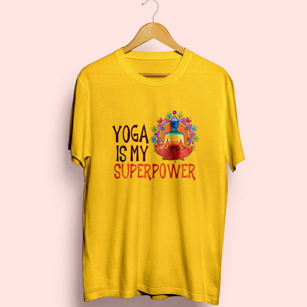 Yoga Is My Superpower Half Sleeve T-Shirt - Soul & Peace