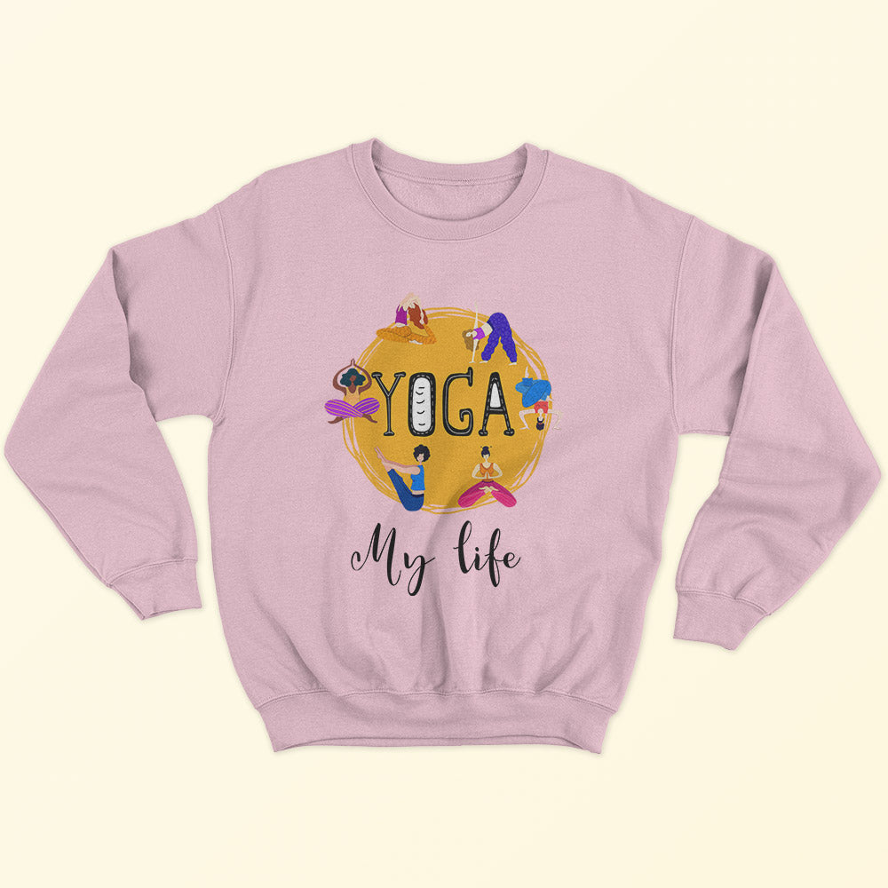 Yoga My Life Sweatshirt