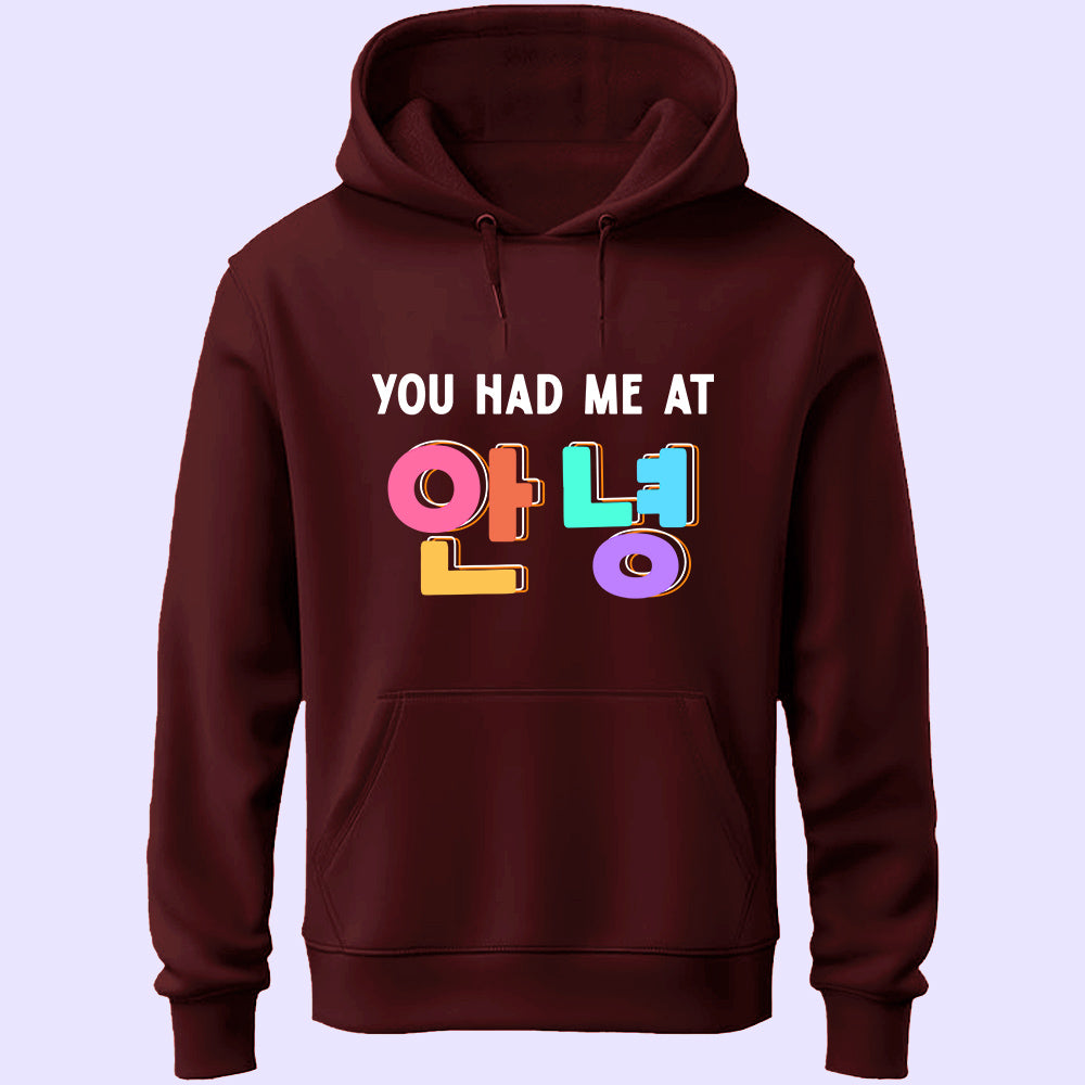 You Had Me At Annyeong Unisex Hoodie
