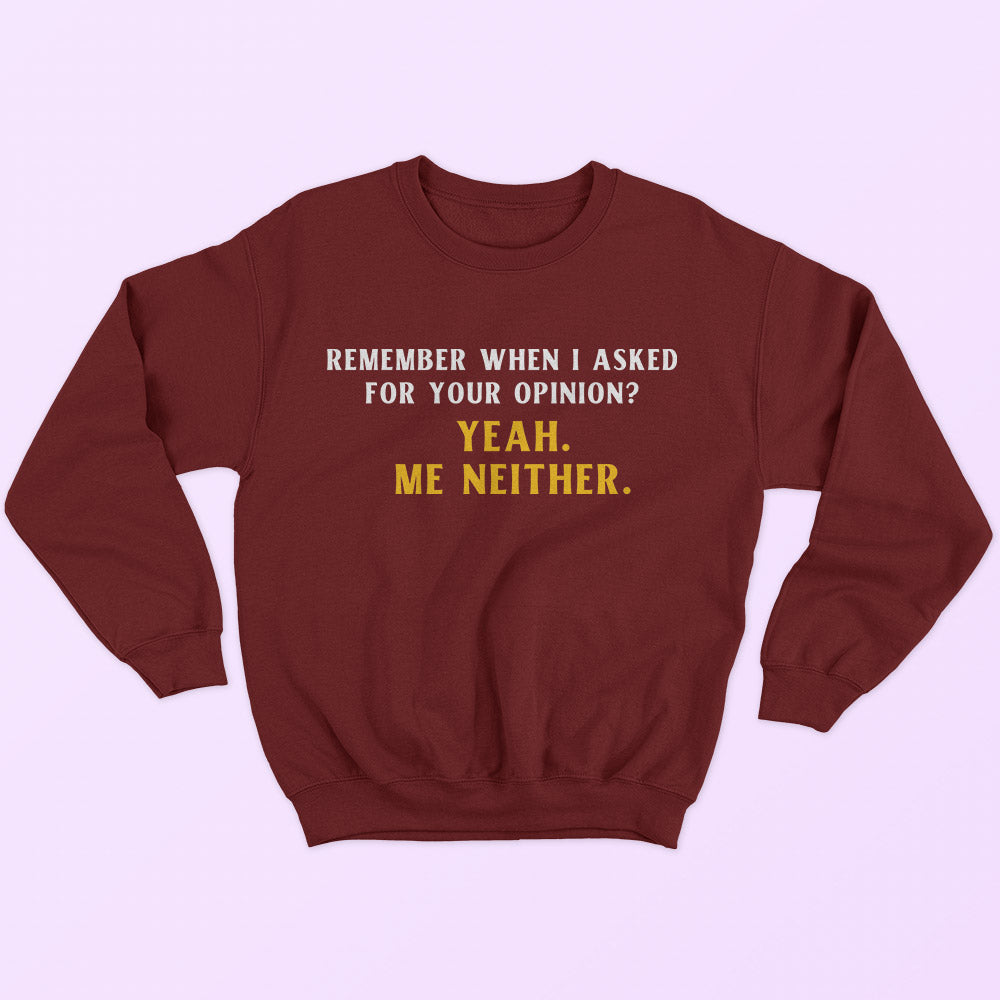 Your Opinion Sweatshirt - Soul & Peace