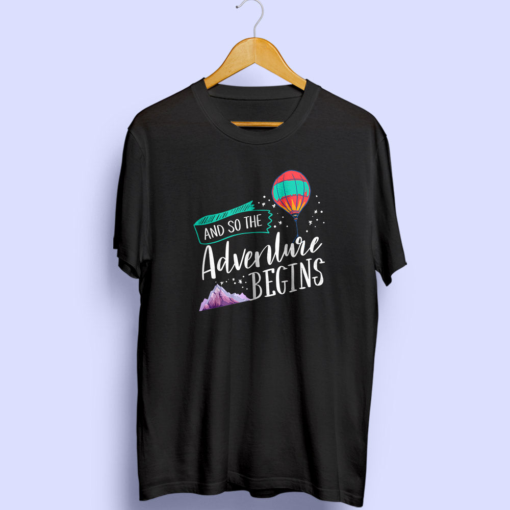 Adventure Begins Half Sleeve T-Shirt - Soul & Peace