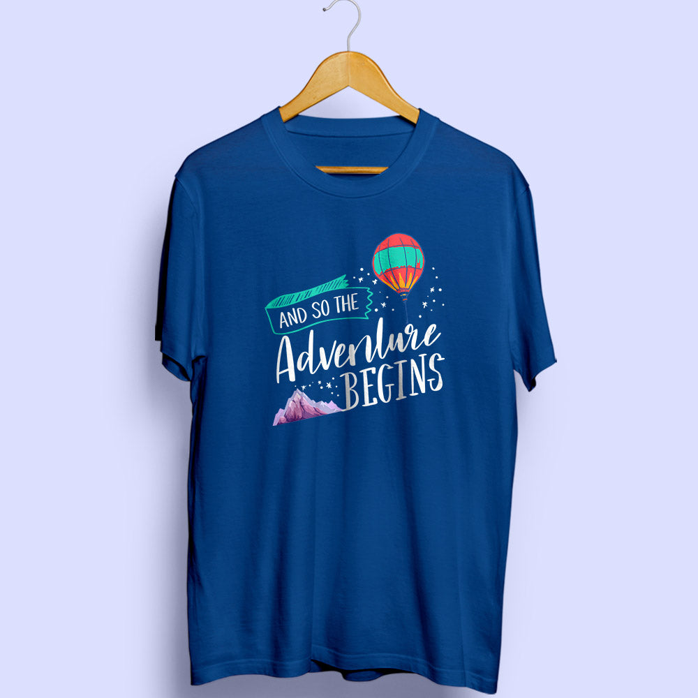 Adventure Begins Half Sleeve T-Shirt - Soul & Peace