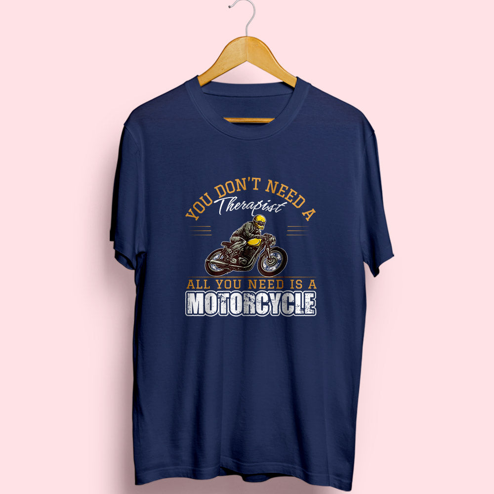 All You Need Is A Motorcycle Half Sleeve T-Shirt - Soul & Peace