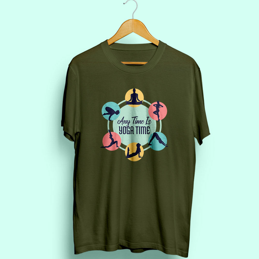 Any Time Is Yoga Time Half Sleeve T-Shirt - Soul & Peace