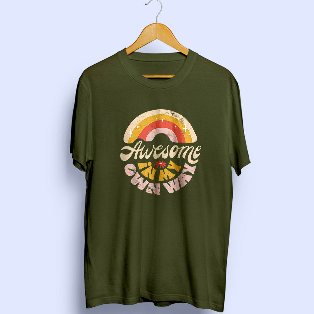 Awesome In My Own Way Half Sleeve T-Shirt - Soul & Peace