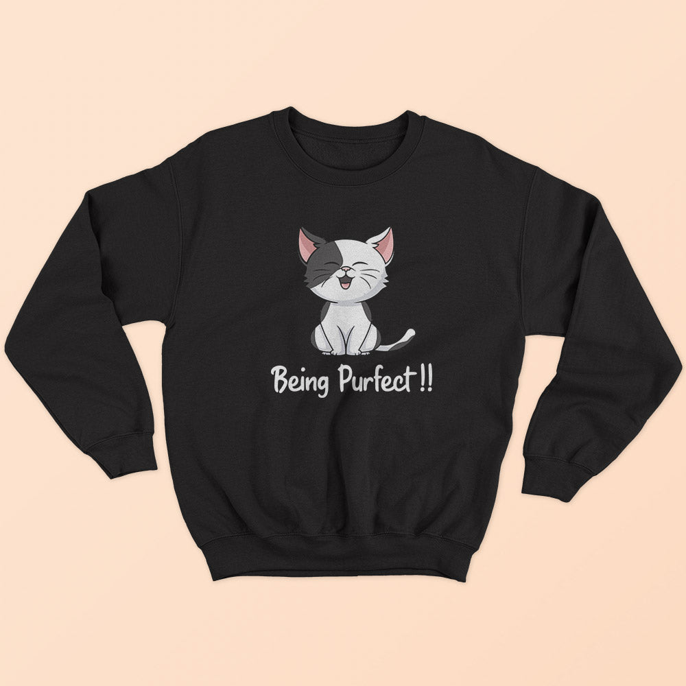 Being Purfect Sweatshirt - Soul & Peace