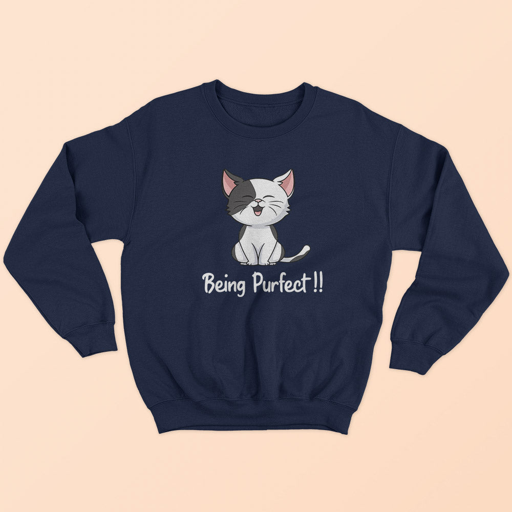 Being Purfect Sweatshirt - Soul & Peace