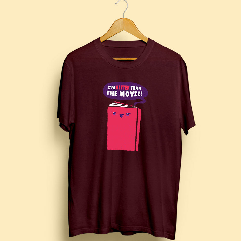 Better Than Movie Half Sleeve T-Shirt - Soul & Peace