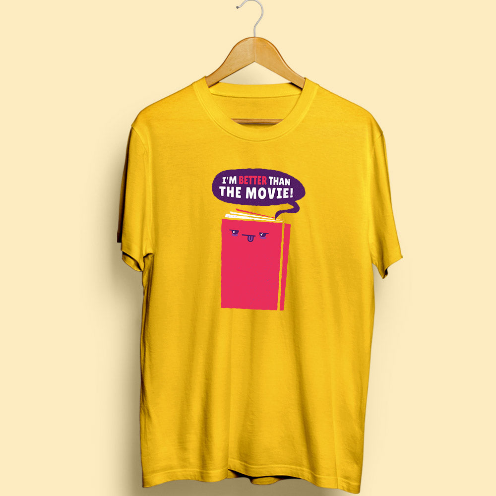Better Than Movie Half Sleeve T-Shirt - Soul & Peace