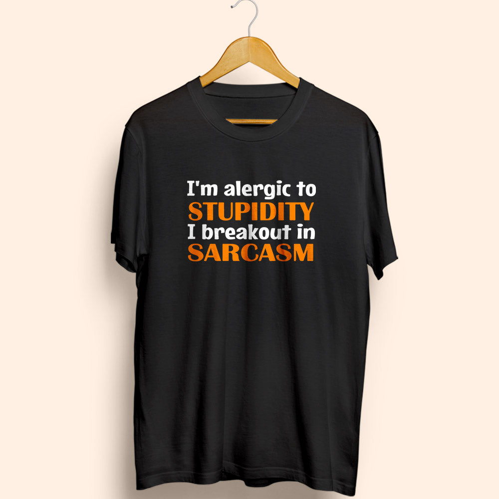 Breakout In Sarcasm Half Sleeve T-Shirt - Soul & Peace