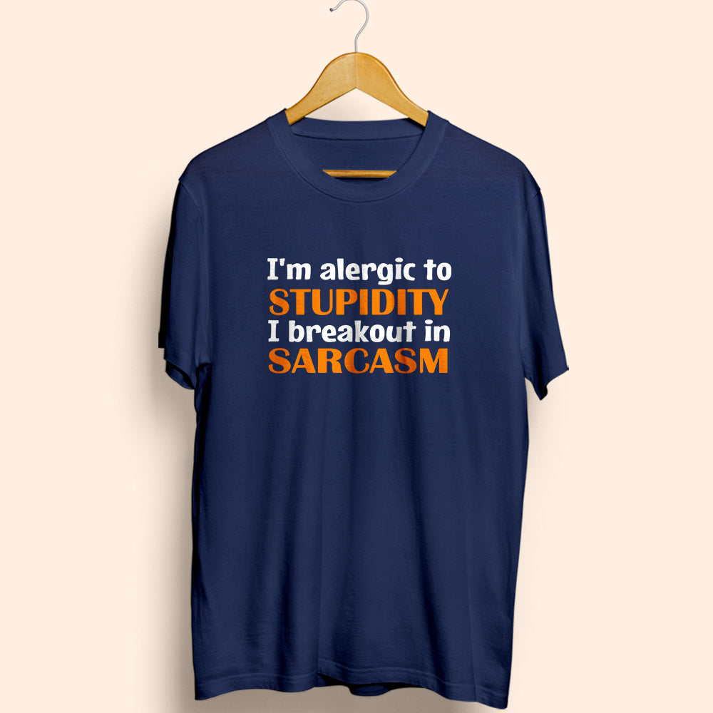 Breakout In Sarcasm Half Sleeve T-Shirt - Soul & Peace