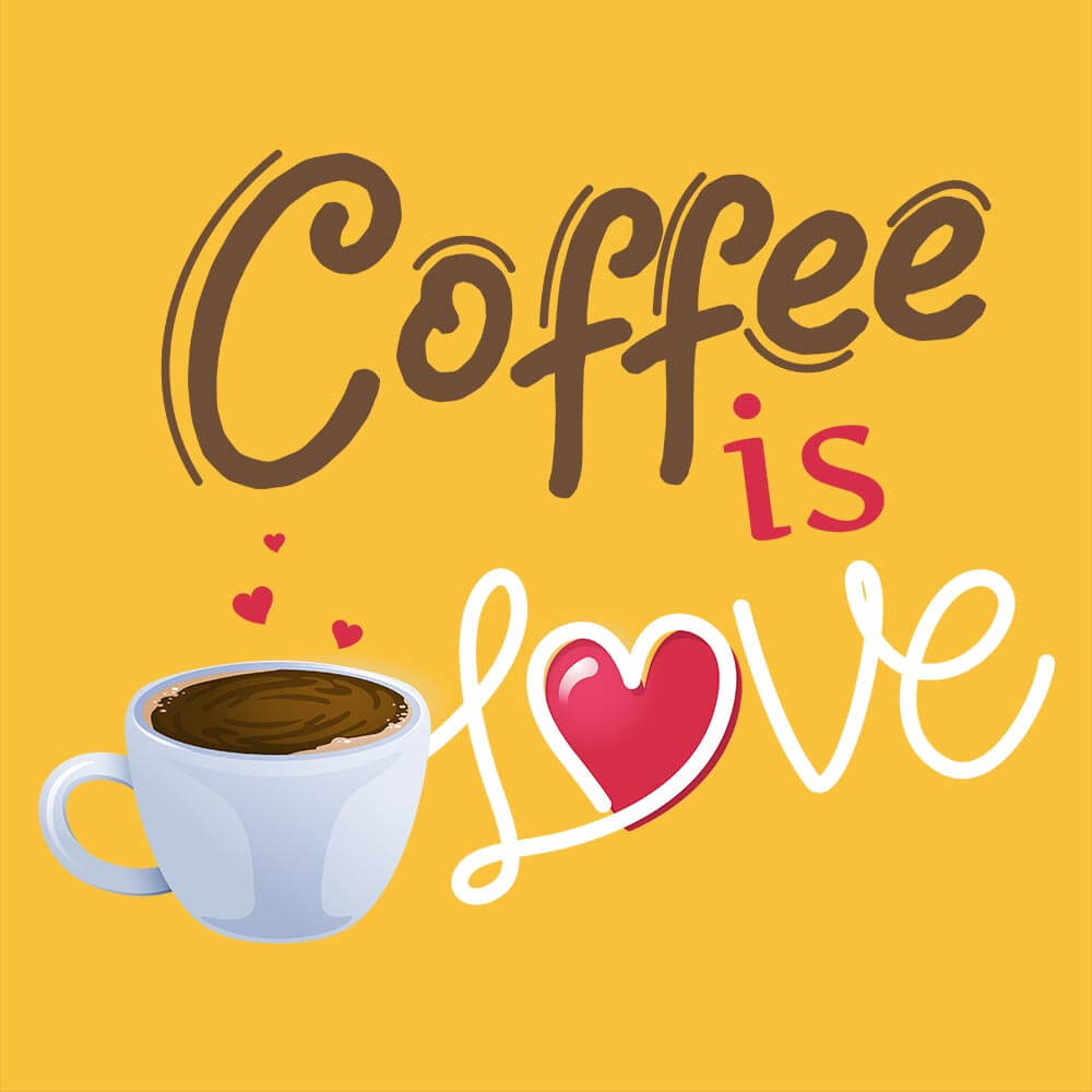 Coffee Is Love Half Sleeve T-Shirt - Soul & Peace