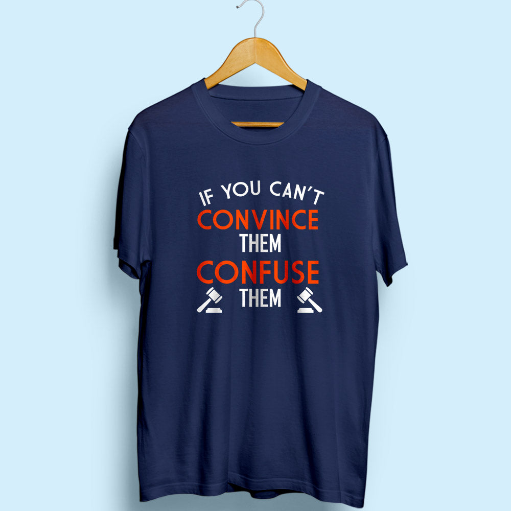 Confuse Them Half Sleeve T-Shirt - Soul & Peace