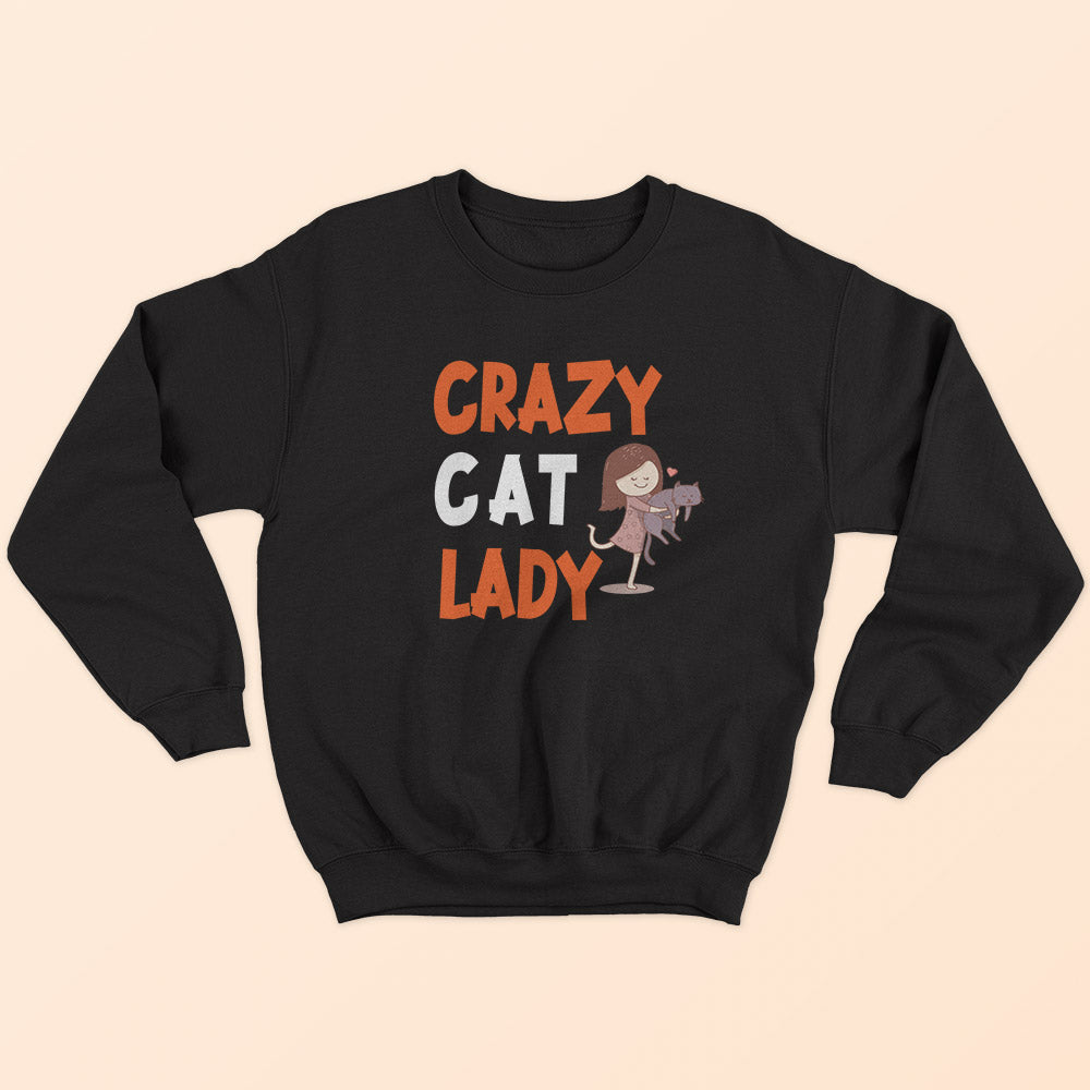 Crazy Cat Lady Sweatshirt - Soul & Peace
