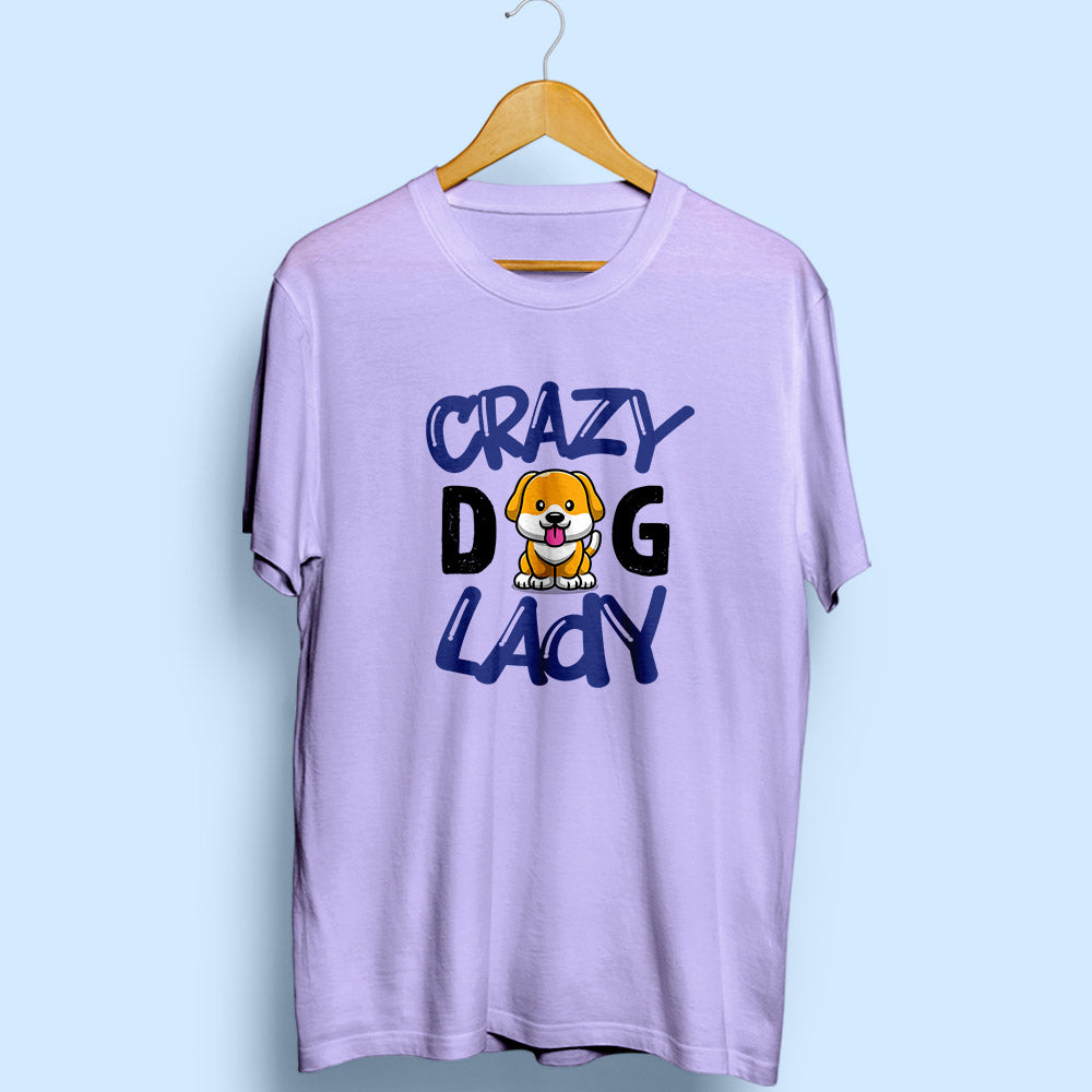 Crazy Dog Lady Half Sleeve T-Shirt - Soul & Peace
