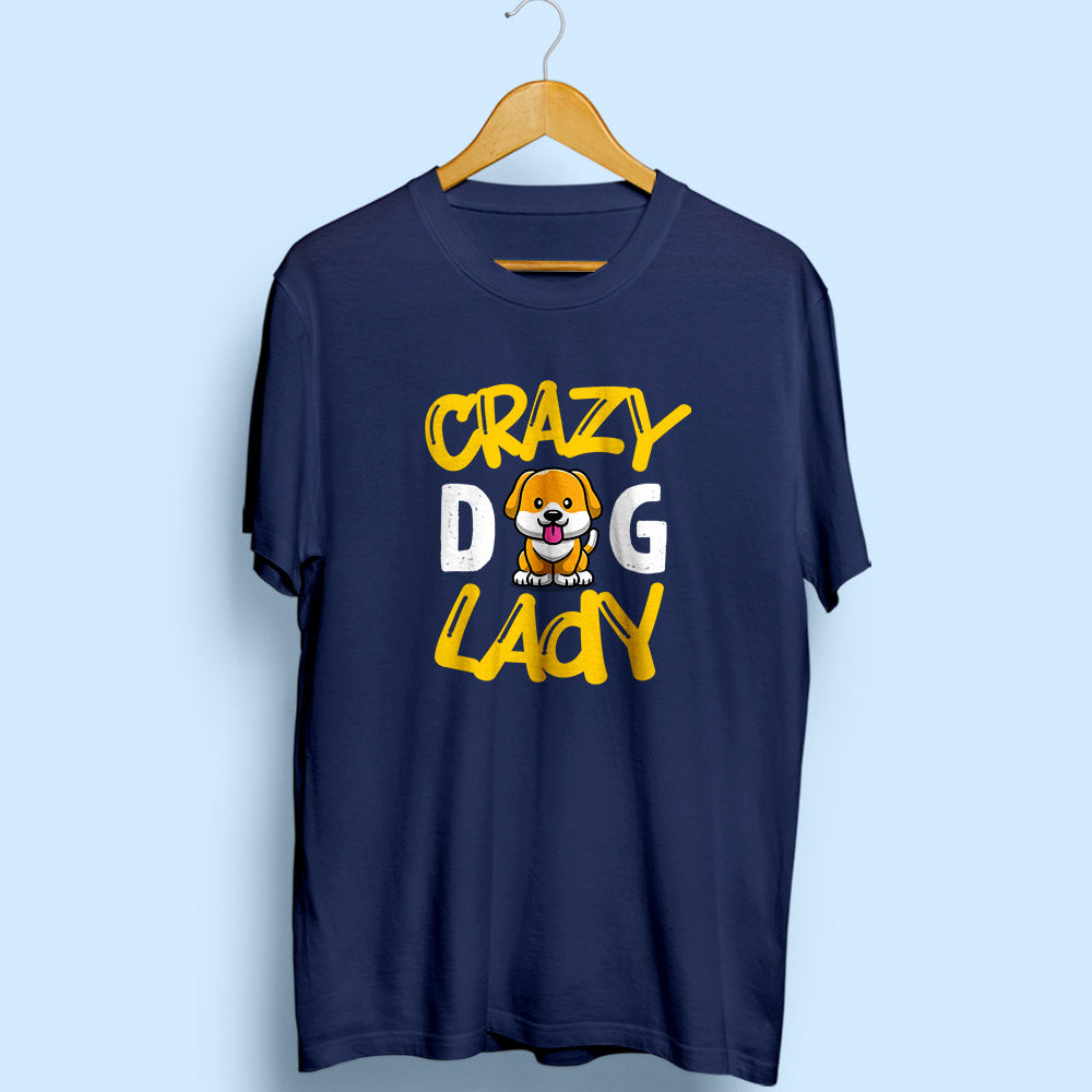 Crazy Dog Lady Half Sleeve T-Shirt - Soul & Peace