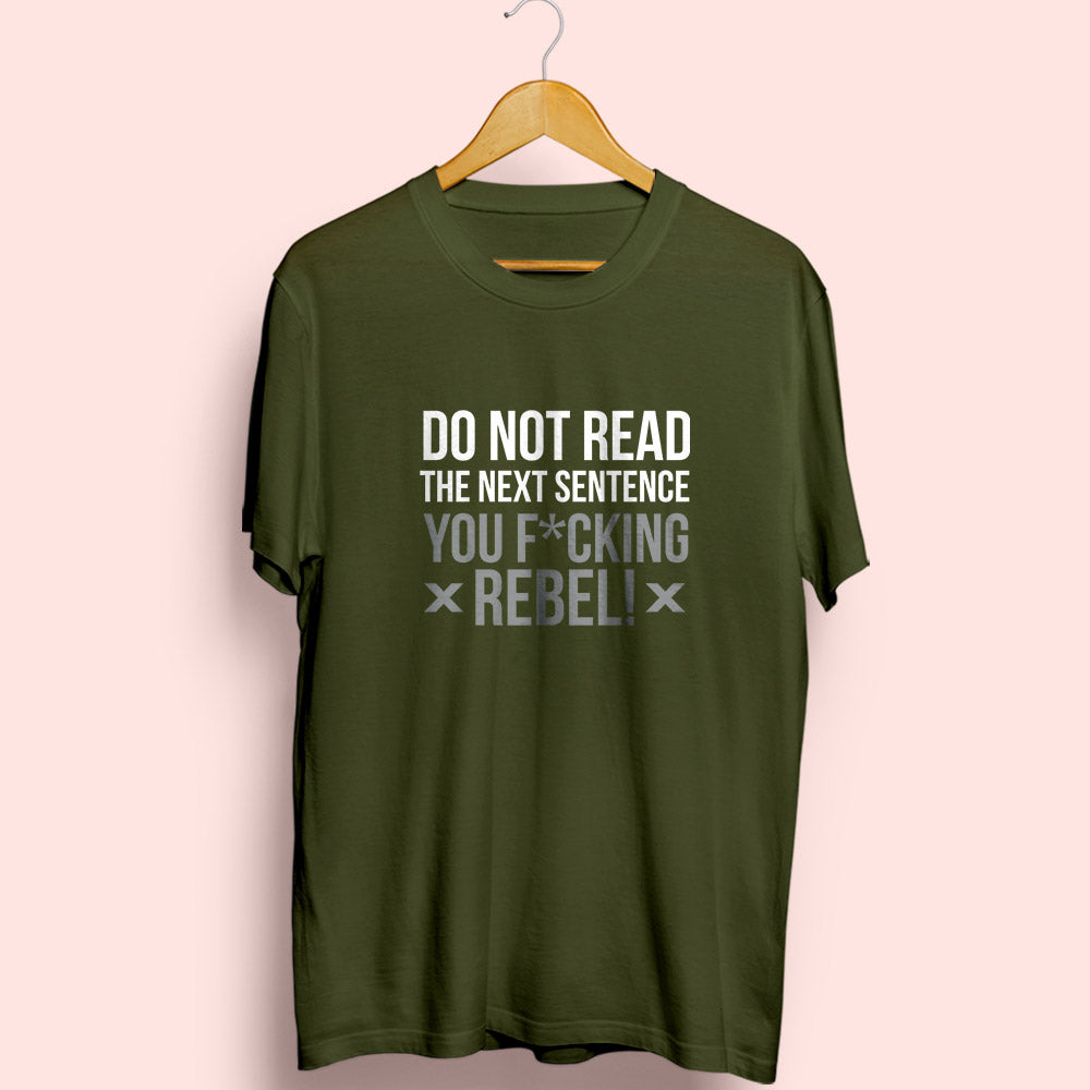 Do Not Read Half Sleeve T-Shirt - Soul & Peace