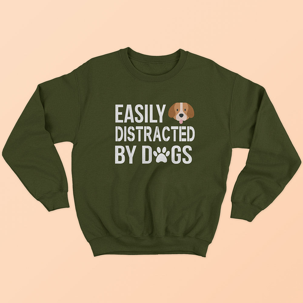 Easily Distracted By Dogs Sweatshirt - Soul & Peace
