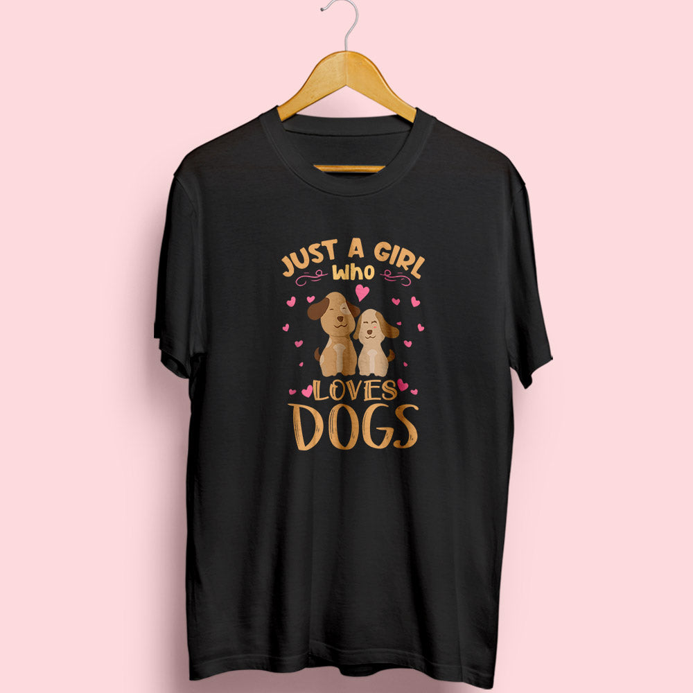 Girl Loves Dogs Half Sleeve T-Shirt - Soul & Peace