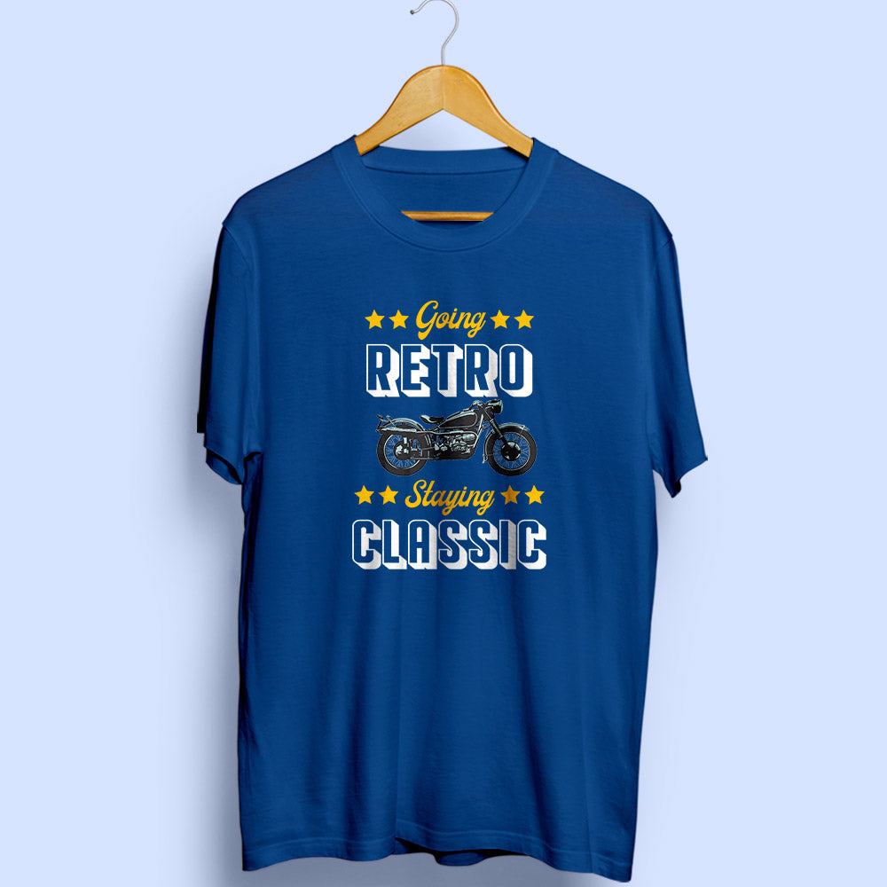 Going Retro Staying Classic Half Sleeve T-Shirt