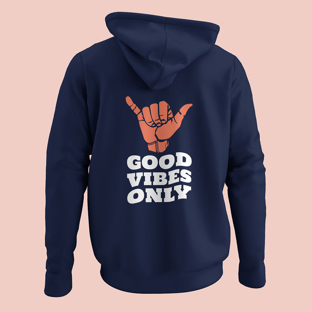 Good Vibes Only (Back Print) Unisex Hoodie