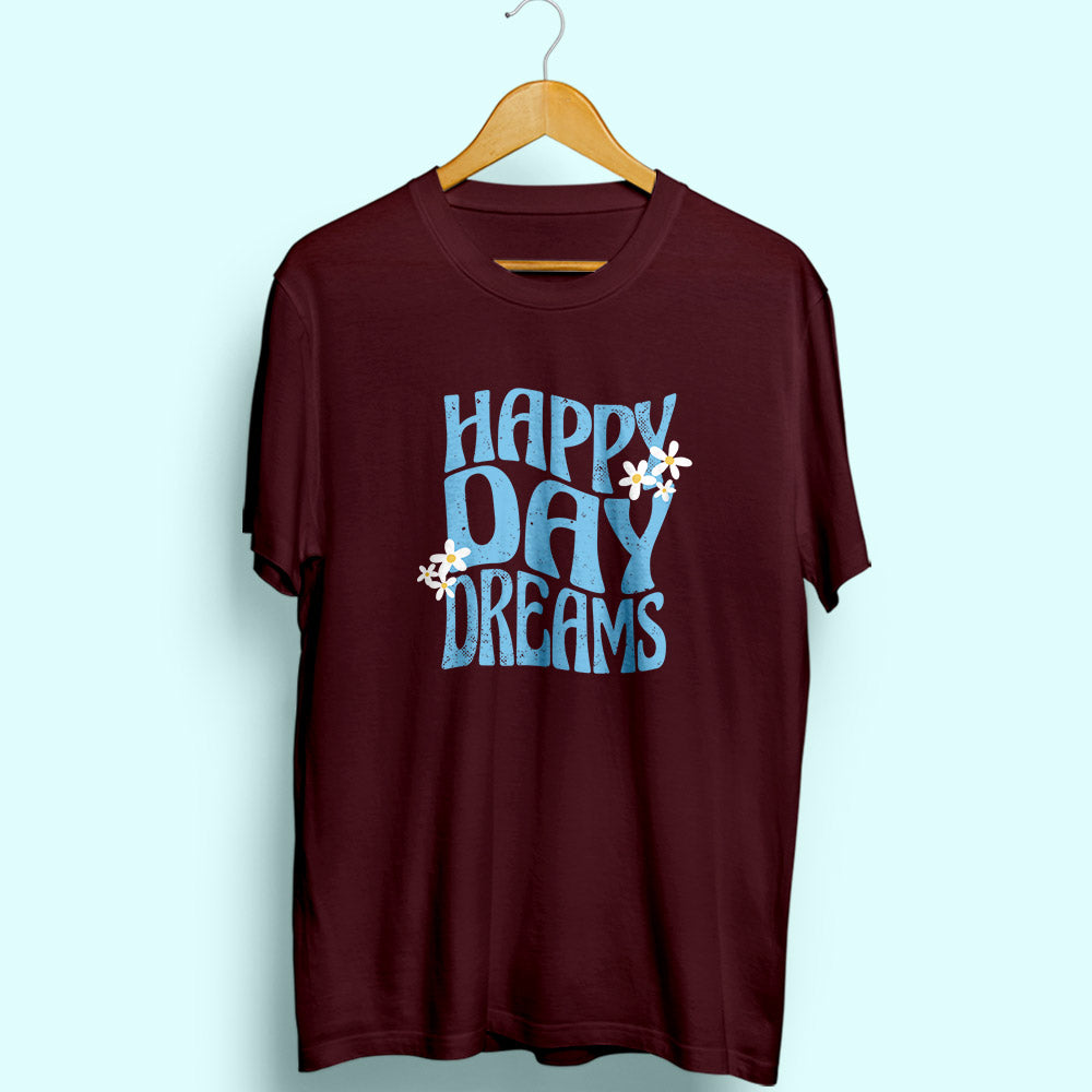 Happy Day Dreams Half Sleeve T-Shirt