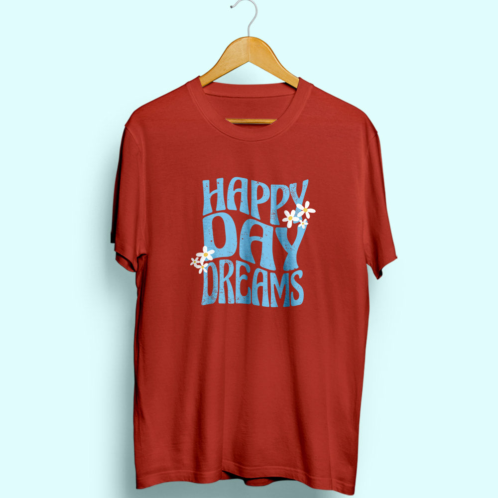 Happy Day Dreams Half Sleeve T-Shirt