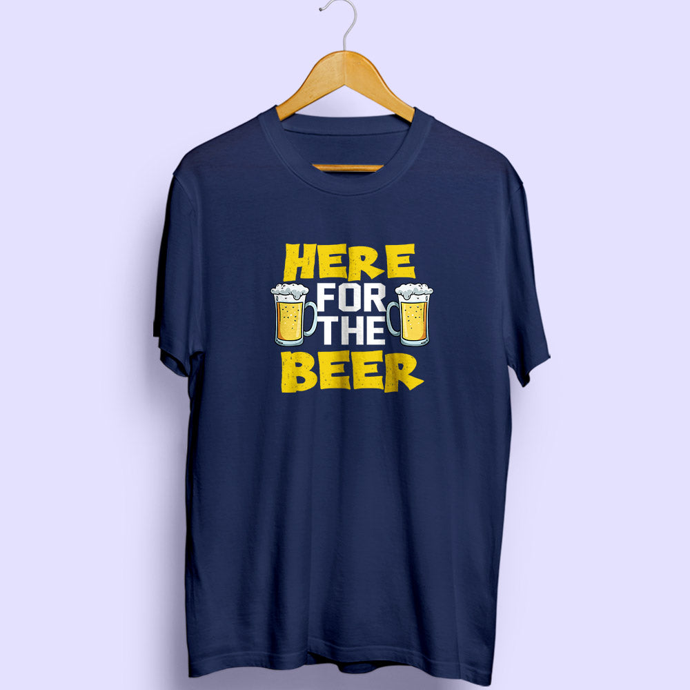 Here For The Beer Half Sleeve T-Shirt - Soul & Peace