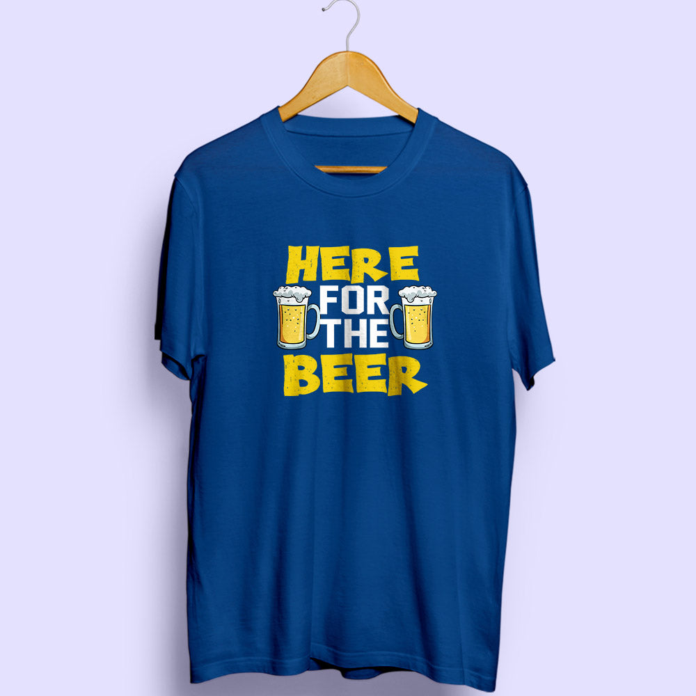 Here For The Beer Half Sleeve T-Shirt - Soul & Peace