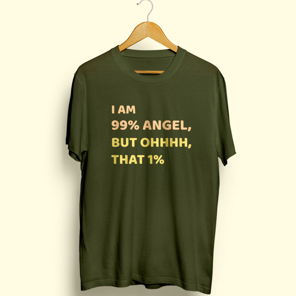 I Am 99% Angel Half Sleeve T-Shirt - Soul & Peace