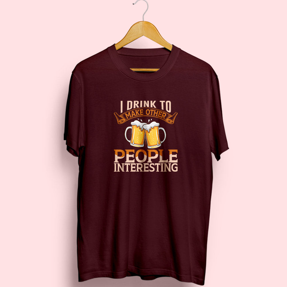 I Drink Half Sleeve T-Shirt - Soul & Peace