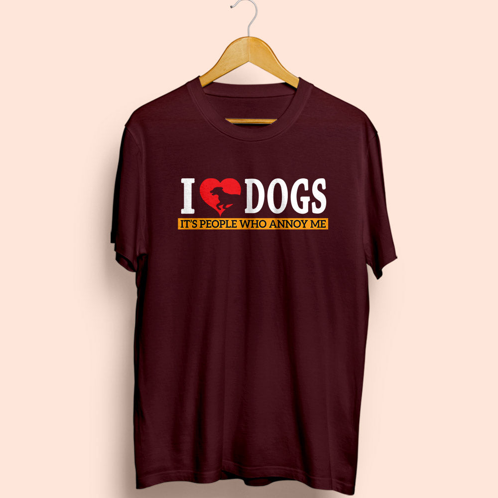 I Love Dogs Half Sleeve T-Shirt - Soul & Peace