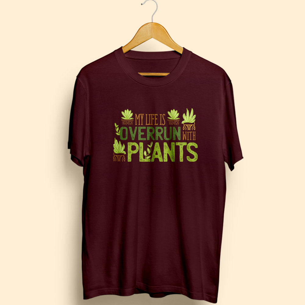 Life Is Plants Half Sleeve T-Shirt