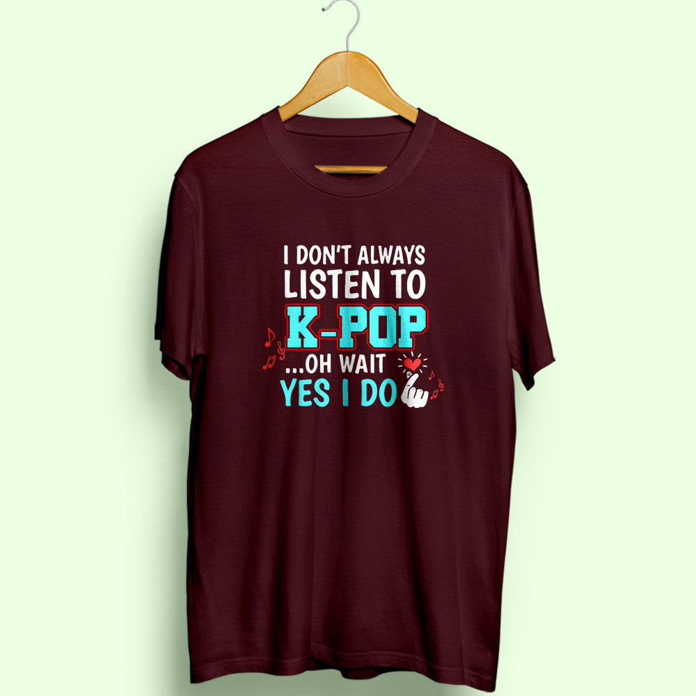 Listen to K-Pop Half Sleeve T-Shirt - Soul & Peace