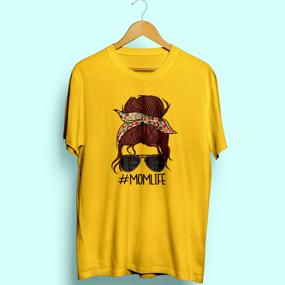 Mom Life Half Sleeve T-Shirt - Soul & Peace