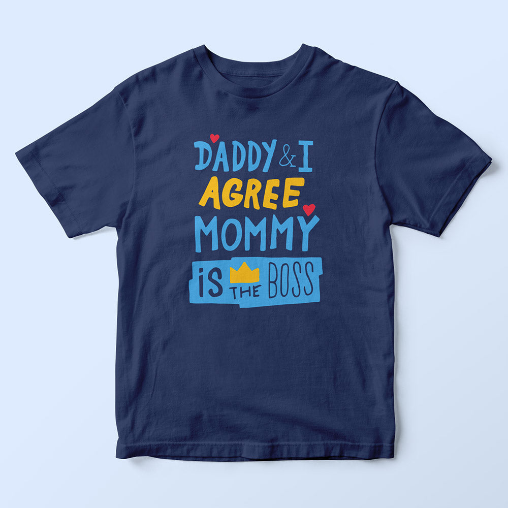 Mommy Is The Boss Kids T-Shirt - Soul & Peace