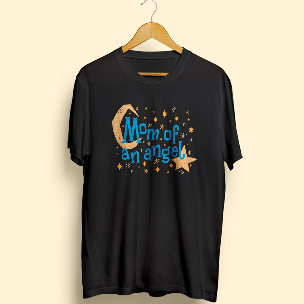 Mom of an Angel Half Sleeve T-Shirt - Soul & Peace