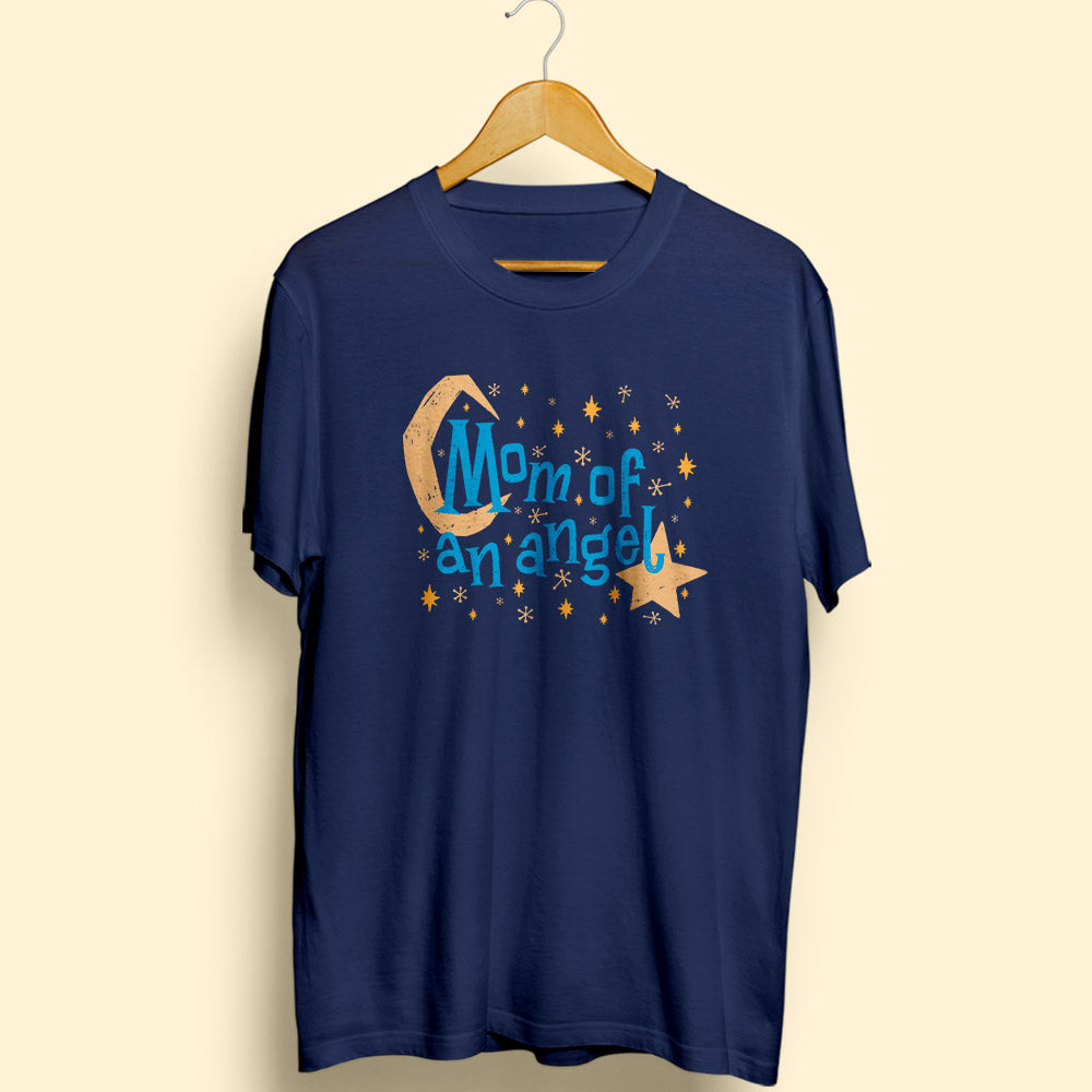 Mom of an Angel Half Sleeve T-Shirt - Soul & Peace