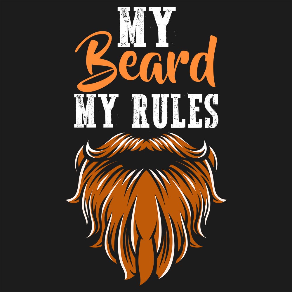 My Beard My Rules - Soul & Peace