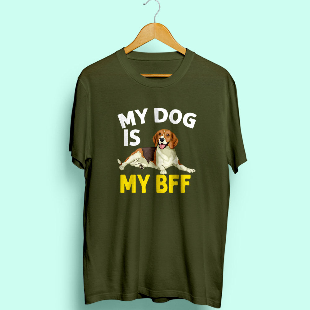 My Dog My Bff Half Sleeve T-Shirt - Soul & Peace