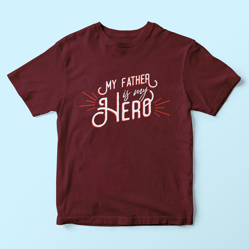 My Father Is My Hero Kids T-Shirt